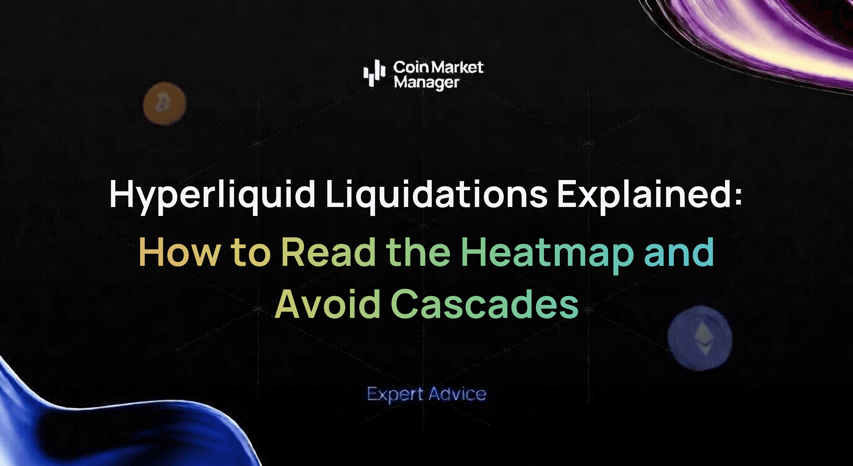Hyperliquid Liquidations Explained: How to Read the Heatmap and Avoid ...
